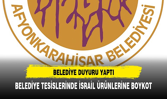 AFYON BELEDİYESİNDEN BOYKOT !