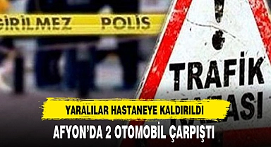 AFYON’DA 2 OTOMOBİL ÇARPIŞTI