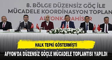 AFYON'DA DÜZENSİZ GÖÇLE MÜCADELE TOPLANTISI YAPILDI