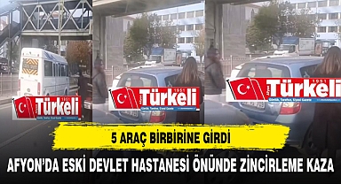 AFYON'DA ESKİ DEVLET HASTANESİ ÖNÜNDE ZİNCİRLEME KAZA