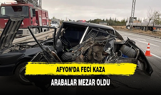 Afyon'da feci kaza: İki otomobil hurdaya döndü! Ölü ve yaralılar var