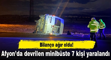 Afyon'da minibüs devrildi bilanço ağır oldu!