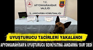 AFYONKARAHİSAR’A UYUŞTURUCU SEVKİYATINA JANDARMA ‘DUR’ DEDİ