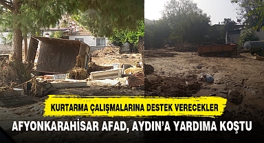 AFYONKARAHİSAR AFAD, AYDIN’A YARDIMA KOŞTU