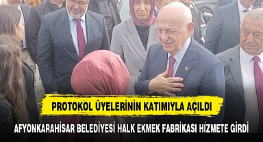 AFYONKARAHİSAR BELEDİYESİ HALK EKMEK FABRİKASI HİZMETE GİRDİ