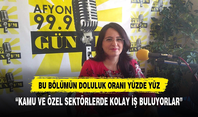 "Afyonkarahisar'da bu bölümün doluluk oranı yüzde yüze ulaştı"