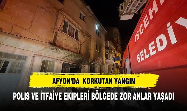 Afyonkarahisar'ın İscehisar ilçesinde korkutan yangın