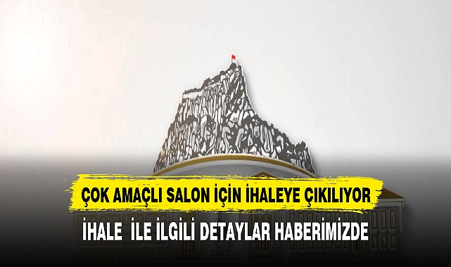 Afyonkarahisar Valiliği çok amaçlı salon yapımı için ihaleye çıkılıyor
