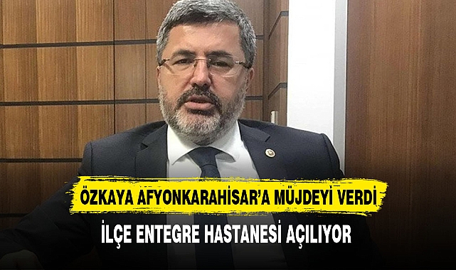 Afyonkarahisarlılara müjdeyi verdi