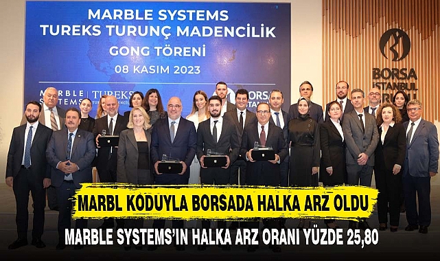 AFYONLU FİRMA MARBL KODUYLA BORSADA HALKA ARZ OLDU