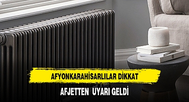 Afyonlular dikkat Afjet uyardı