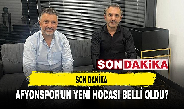 AFYONSPOR'UN YENİ HOCASI BELLİ OLDU!