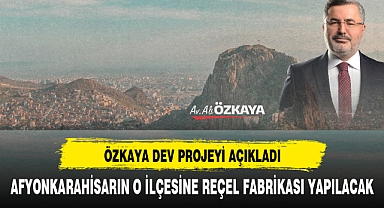 Afyonun o ilçesine reçel fabrikası yapılacak