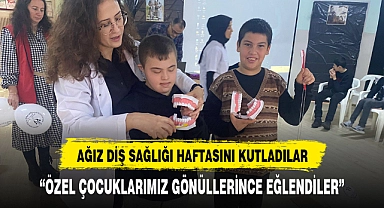 Ağız ve diş sağlığı özel bir etkinlikle anlatıldı
