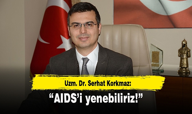 “AIDS’i yenebiliriz!”