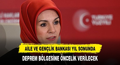 AİLE VE GENÇLİK BANKASI YIL SONUNA