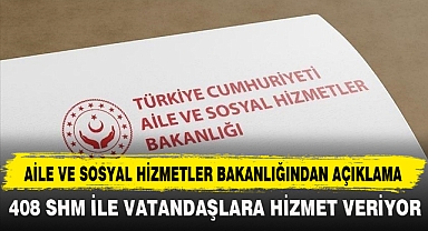 AİLE VE SOSYAL HİZMETLER BAKANLIĞINDAN AÇIKLAMA