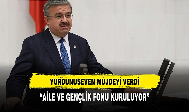 Aileyi güçlendirmek için Yurdunuseven teklifi verdi