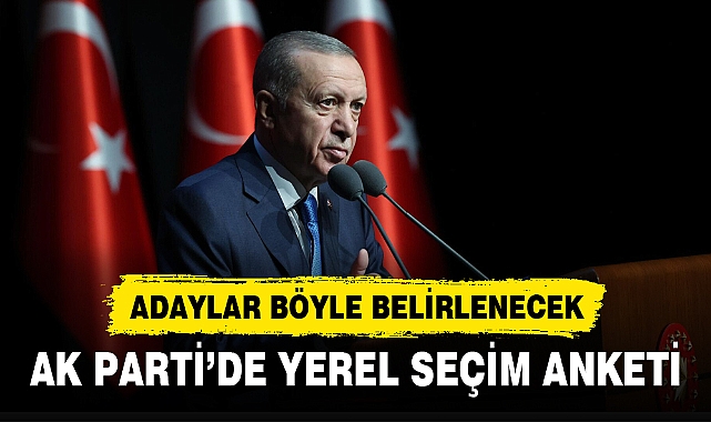 AK PARTİ'DE YEREL SEÇİM ANKETİ