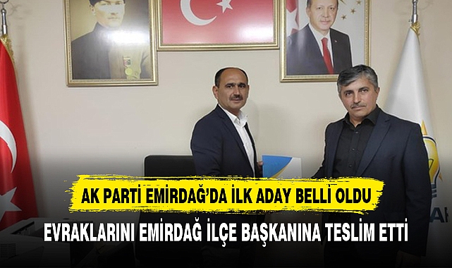 AK Parti Emirdağ'da ilk başvuru yapıldı