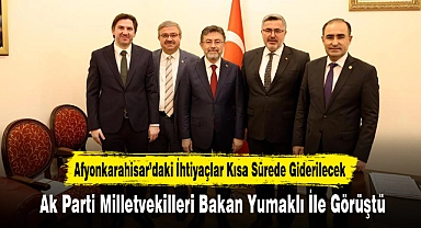 Ak Parti Milletvekilleri Bakan Yumaklı İle Görüştü