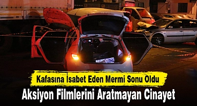 Aksiyon Filmlerini Aratmayan Cinayet