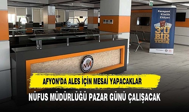 ALES'E GİRECEKLER DİKKAT NVİ MÜDÜRLÜKLERİ PAZAR GÜNÜ AÇIK OLACAK
