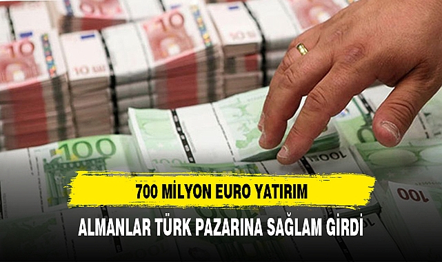 Almanlar 2022'de Türkiye'ye 700 milyon euro yatırım yaptı