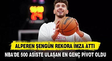 ALPEREN ŞENGÜN REKORA İMZA ATTI