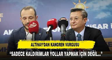 ALTINAY'DAN KANGREN VURGUSU