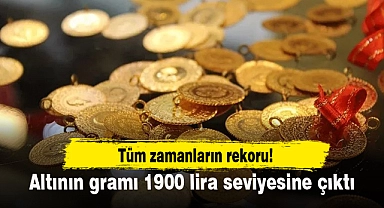 Altının gramı 1900 lira seviyesine çıktı