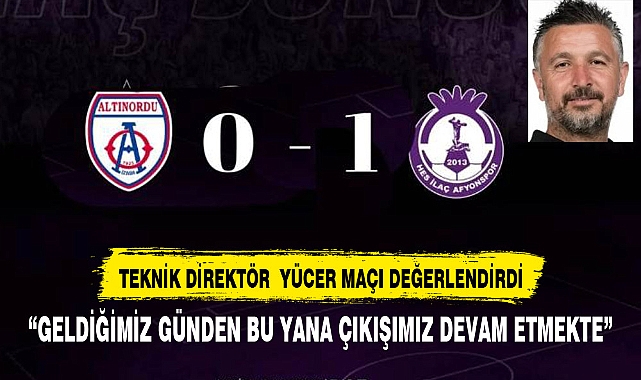 Altınordu galibiyetinin ardından Yücer'den açıklama geldi