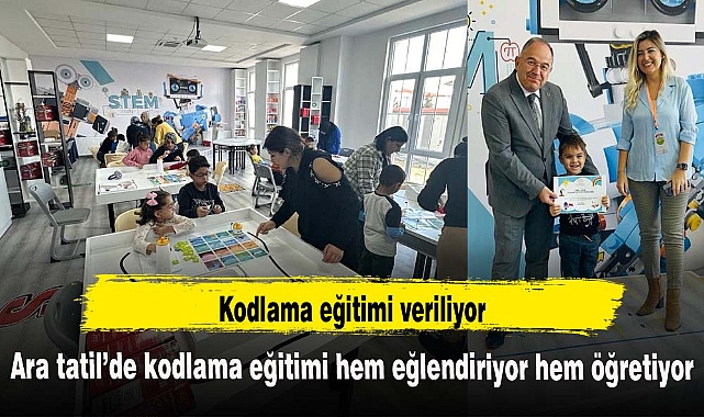 Ara tatilde öğrencilere yönelik kodlama destekli atölye çalışmaları sürüyor