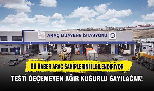 ARAÇ MUAYENELERİNDE YENİ KURAL