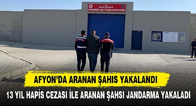 Afyon'da Aranan Şahıs Yakalandı