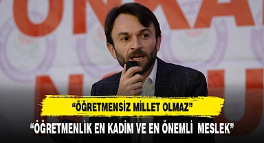 Arslan, "öğretmensiz millet olmaz"