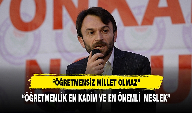 Arslan, "öğretmensiz millet olmaz"