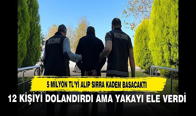 5 MİLYON DOLANDIRAN ŞAHIS TUTUKLANDI