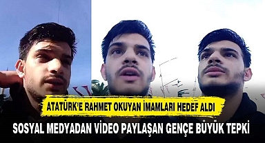 ATATÜRK'E RAHMET OKUYAN İMAMLARI HEDEF ALDI