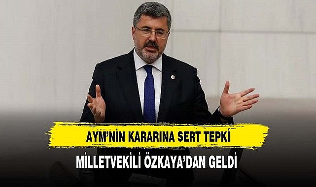 AYM’NİN KARARINA SERT TEPKİ