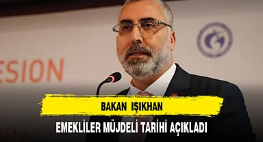 BAKAN'DAN EMEKLİLERE MÜJDE