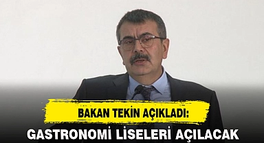 BAKAN TEKİN AÇIKLADI: