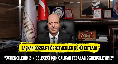 Başkan Bozkurt'tan 24 Kasım Öğretmenler Gününü kutladı