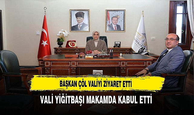 Başkan Çöl Valiyi Ziyaret Etti