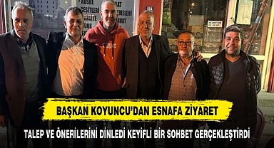 BAŞKAN KOYUNCU EMİRDAĞLI ESNAFLA BİR ARAYA GELDİ
