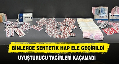 BİNLERCE SENTETİK HAP ELE GEÇİRİLDİ
