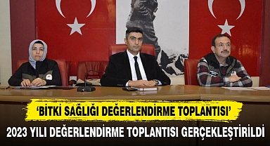 ‘Bitki Sağlığı Değerlendirme Toplantısı’