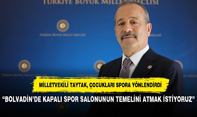 “BOLVADİN’DE KAPALI SPOR SALONUNUN TEMELİNİ ATMAK İSTİYORUZ”