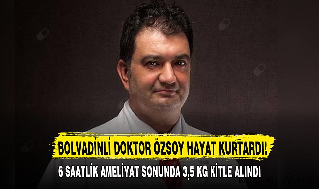 BOLVADİNLİ DOKTOR ÖZSOY HAYAT KURTARDI!