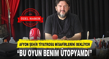“BU OYUN BENİM ÜTOPYAMDI”